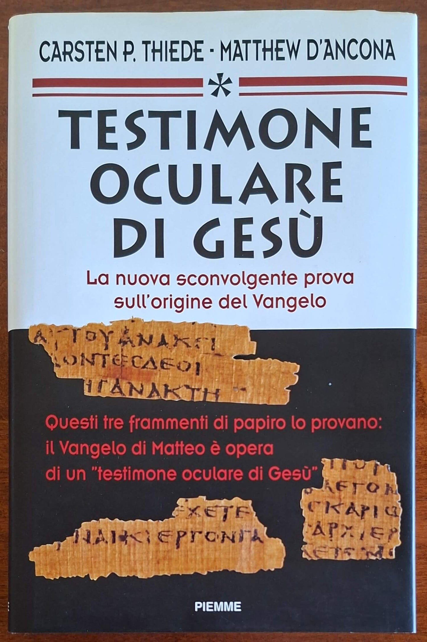 Testimone oculare di Gesù. La nuova sconvolgente prova sull'origine del Vangelo