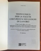 Testo unico per la salute e sicurezza nei luoghi di lavoro - Epc Editore