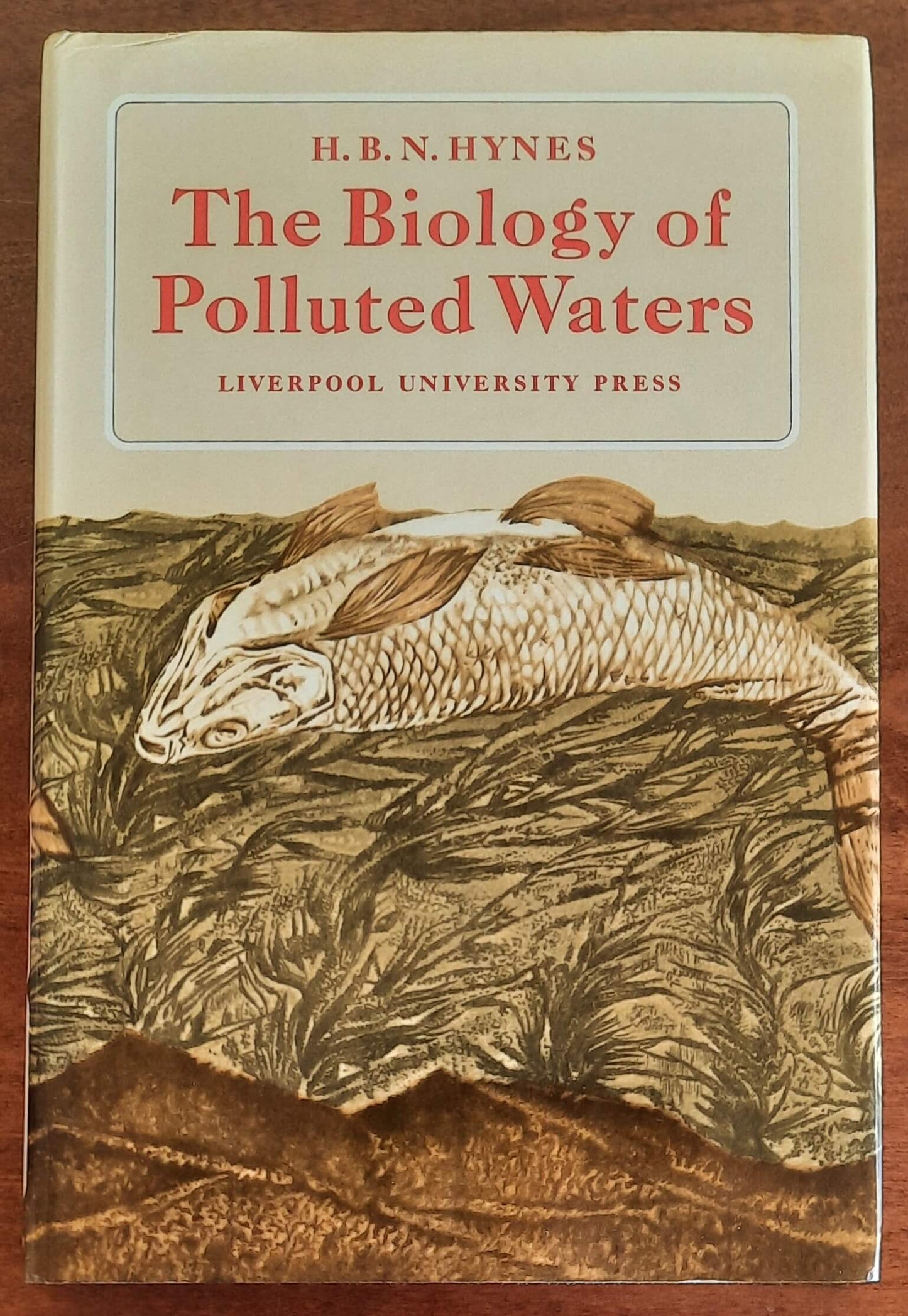 The Biology of Polluted Waters - Liverpool University Press