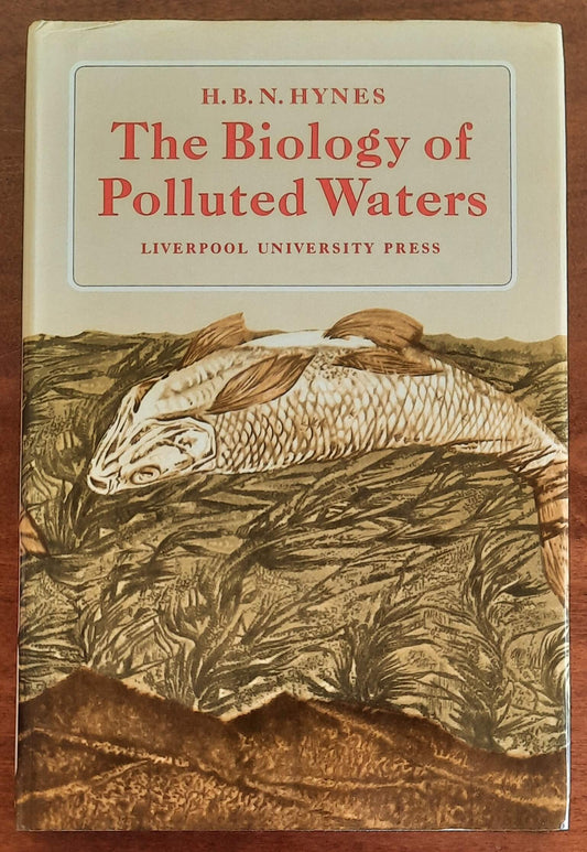 The Biology of Polluted Waters - Liverpool University Press