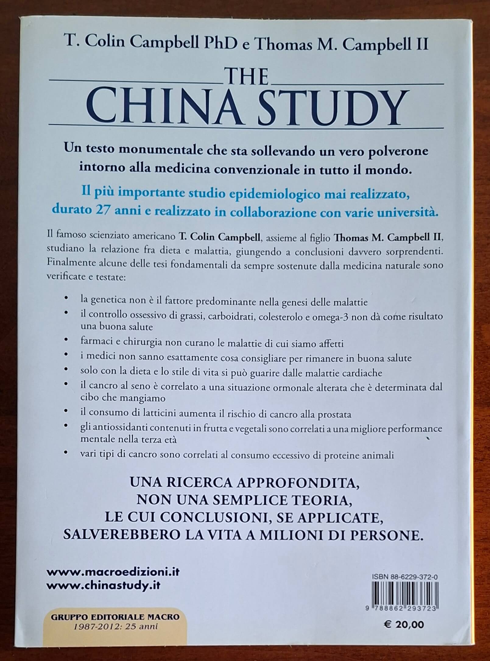 The China study. Lo studio più completo sull'alimentazione mai condotto finora