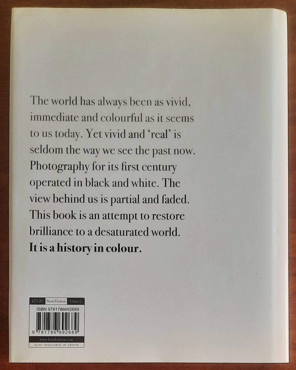 The Colour of Time. A New History of the World, 1850-1960