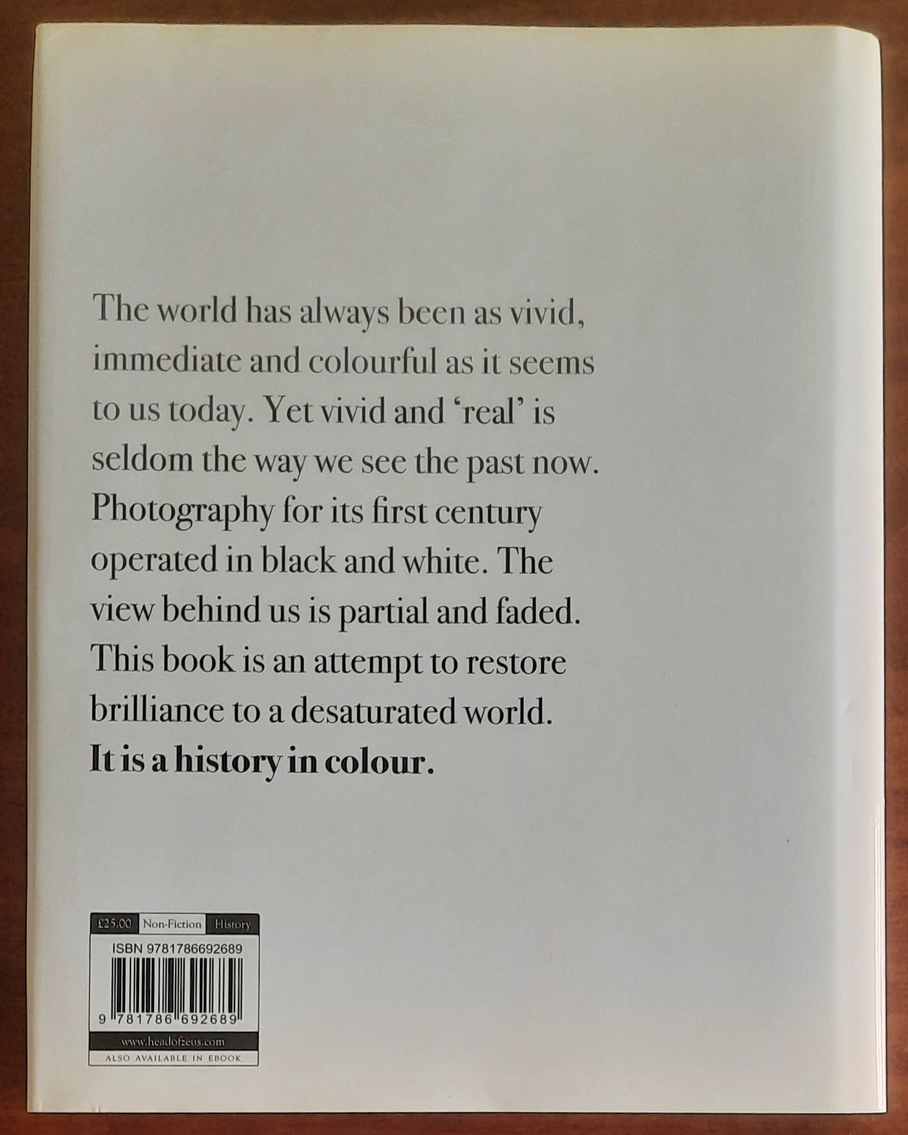 The Colour of Time. A New History of the World, 1850-1960