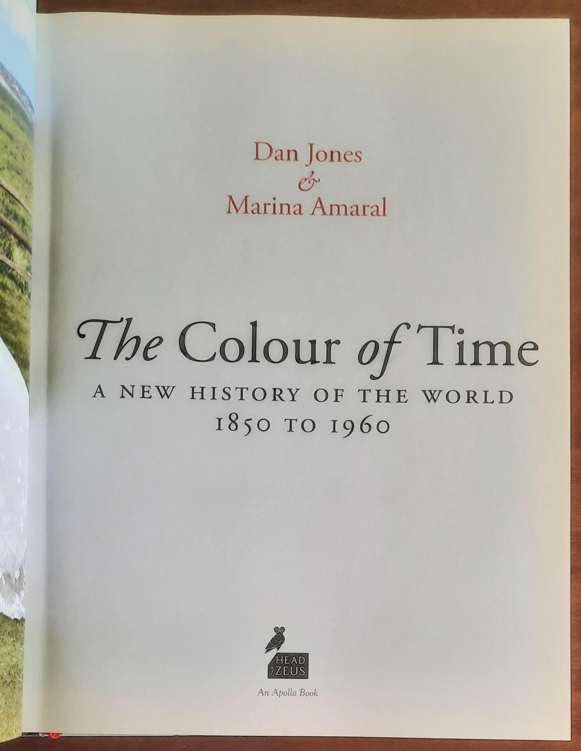 The Colour of Time. A New History of the World, 1850-1960