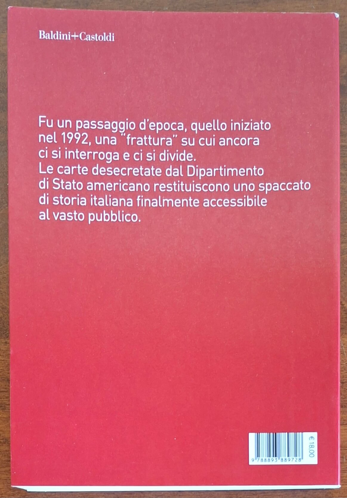 The End 1992-1994. La fine della prima Repubblica negli Archivi segreti americani
