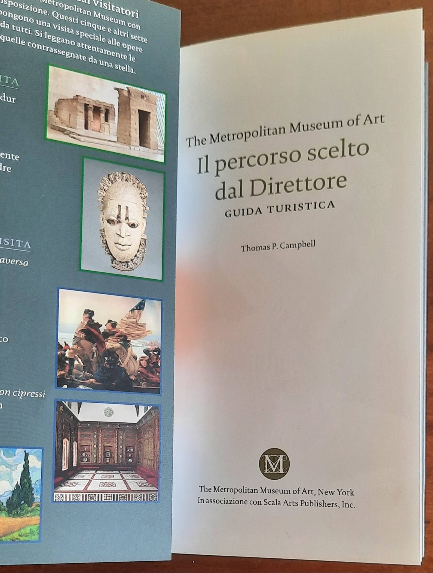 The Metropolitan Museum of Art. Il percorso scelto dal Direttore. Guida turistica