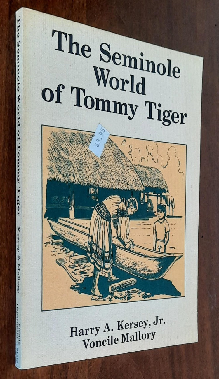 The Seminole World of Tommy Tiger Libreria Biellese