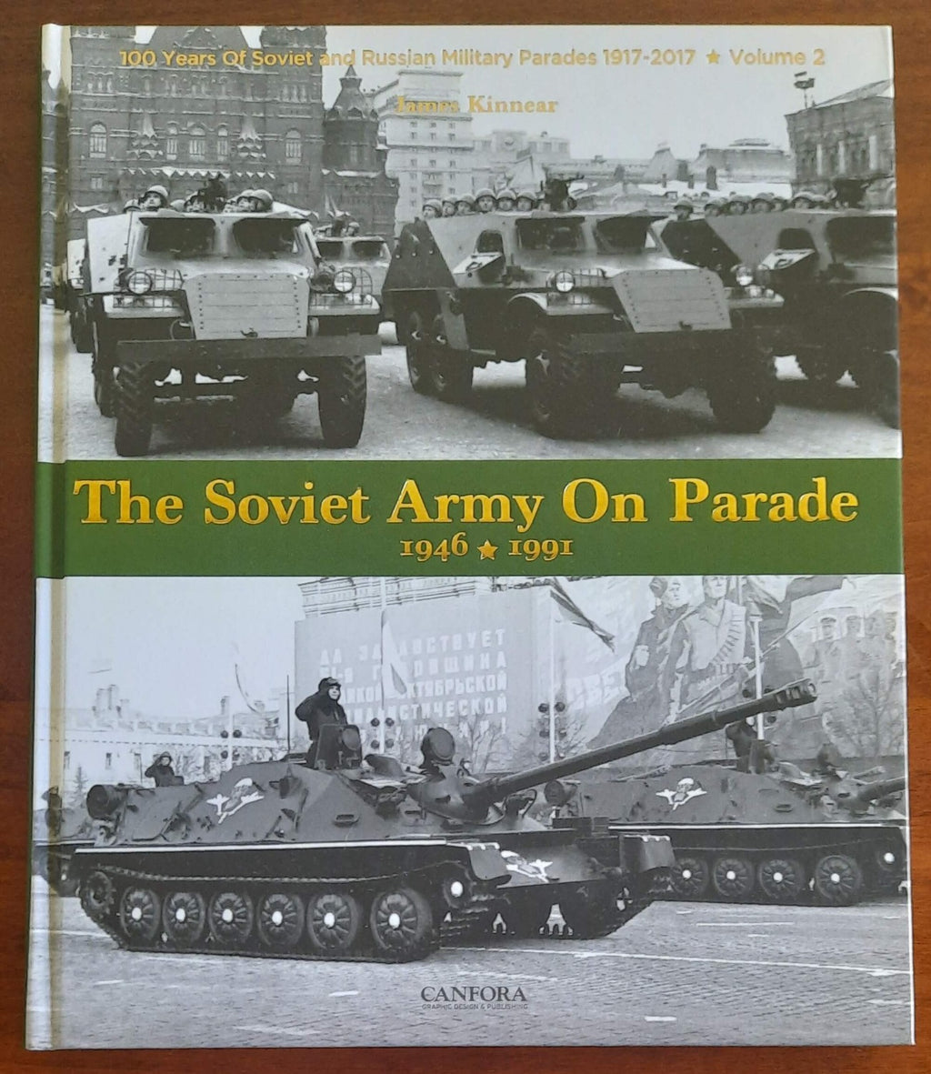 The Soviet Army on Parade 1946-1991 - Libreria Biellese