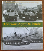 The Soviet Army on Parade 1946-1991 - Libreria Biellese