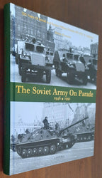 The Soviet Army on Parade 1946-1991 - Libreria Biellese