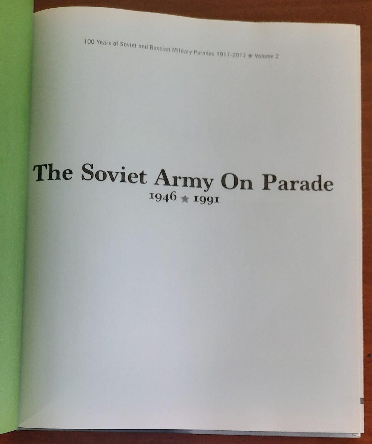 The Soviet Army on Parade 1946-1991 - Libreria Biellese