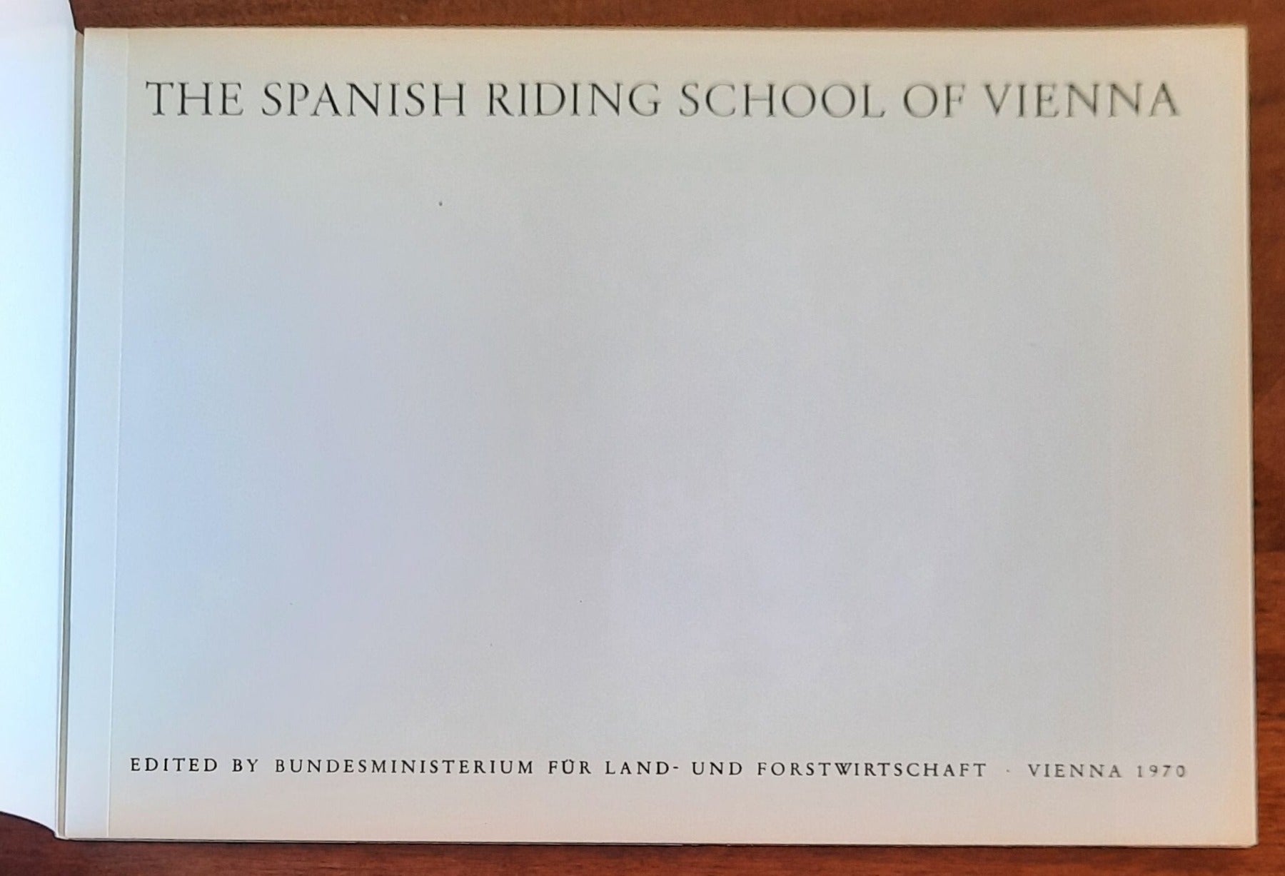 The Spanish Riding School of Vienna