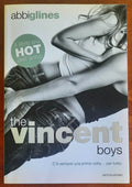The Vincent boys - di Abbi Glines