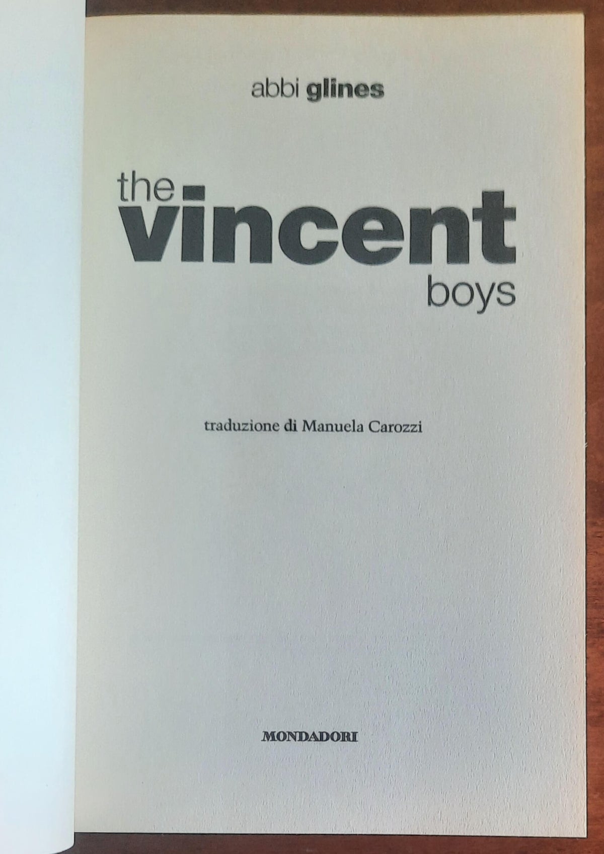 The Vincent boys - di Abbi Glines