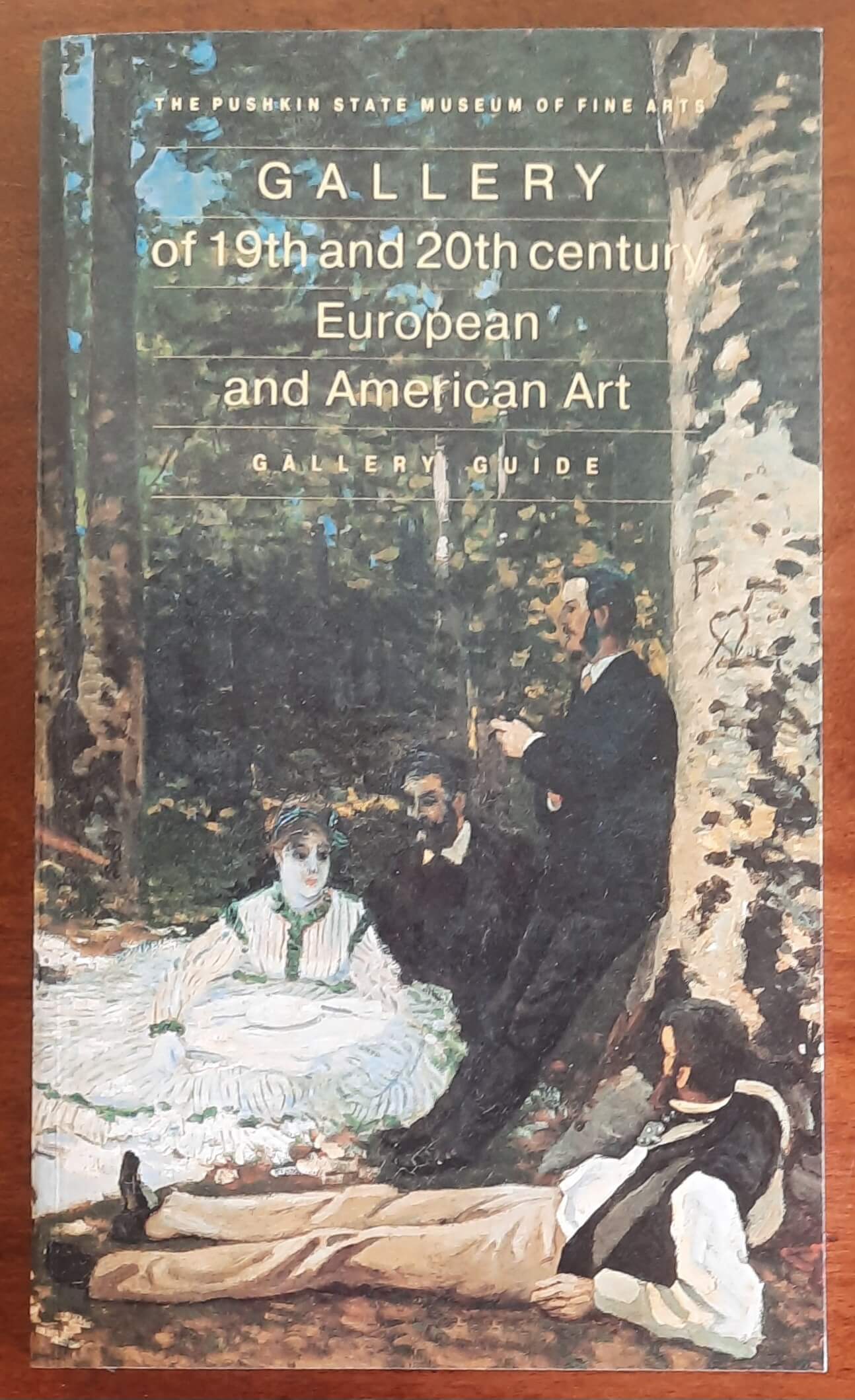 The Puskin State Museum of Fine Arts. Gallery of 19th and 20th century European and American Art. Gallery Guide