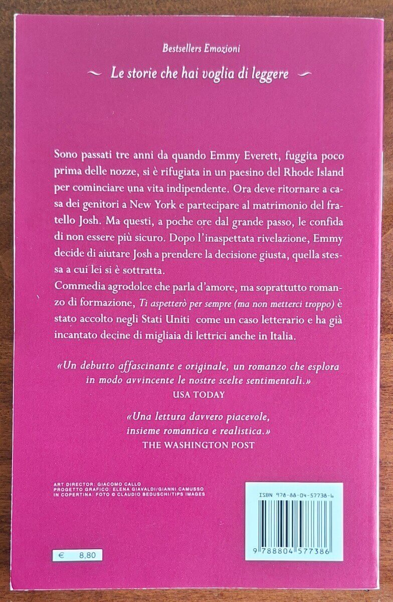 Ti aspetterò per sempre (ma non metterci troppo) - Laura Dave - Mondadori