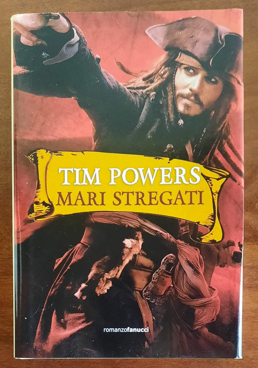 Tim Powers: Mari stregati - Fanucci Editore