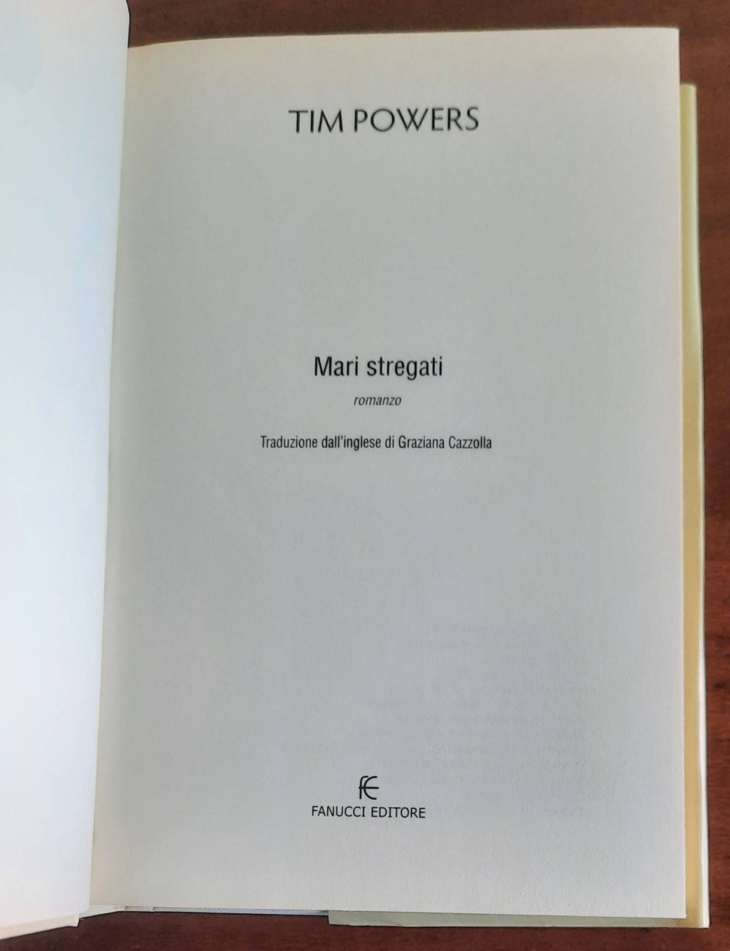 Tim Powers: Mari stregati - Fanucci Editore