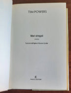 Tim Powers: Mari stregati - Fanucci Editore