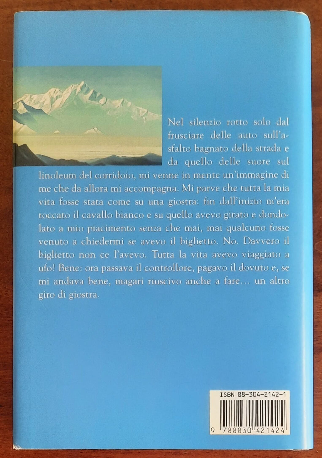 Tiziano Terzani: Un altro giro di giostra. Viaggio nel male e nel bene del nostro tempo