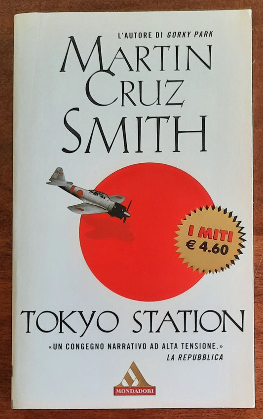 Tokyo station - di Martin Cruz Smith - Mondadori