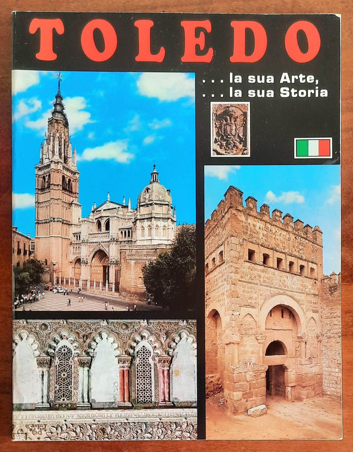 Toledo. La sua Arte, la sua Storia - di Miranda Rufino