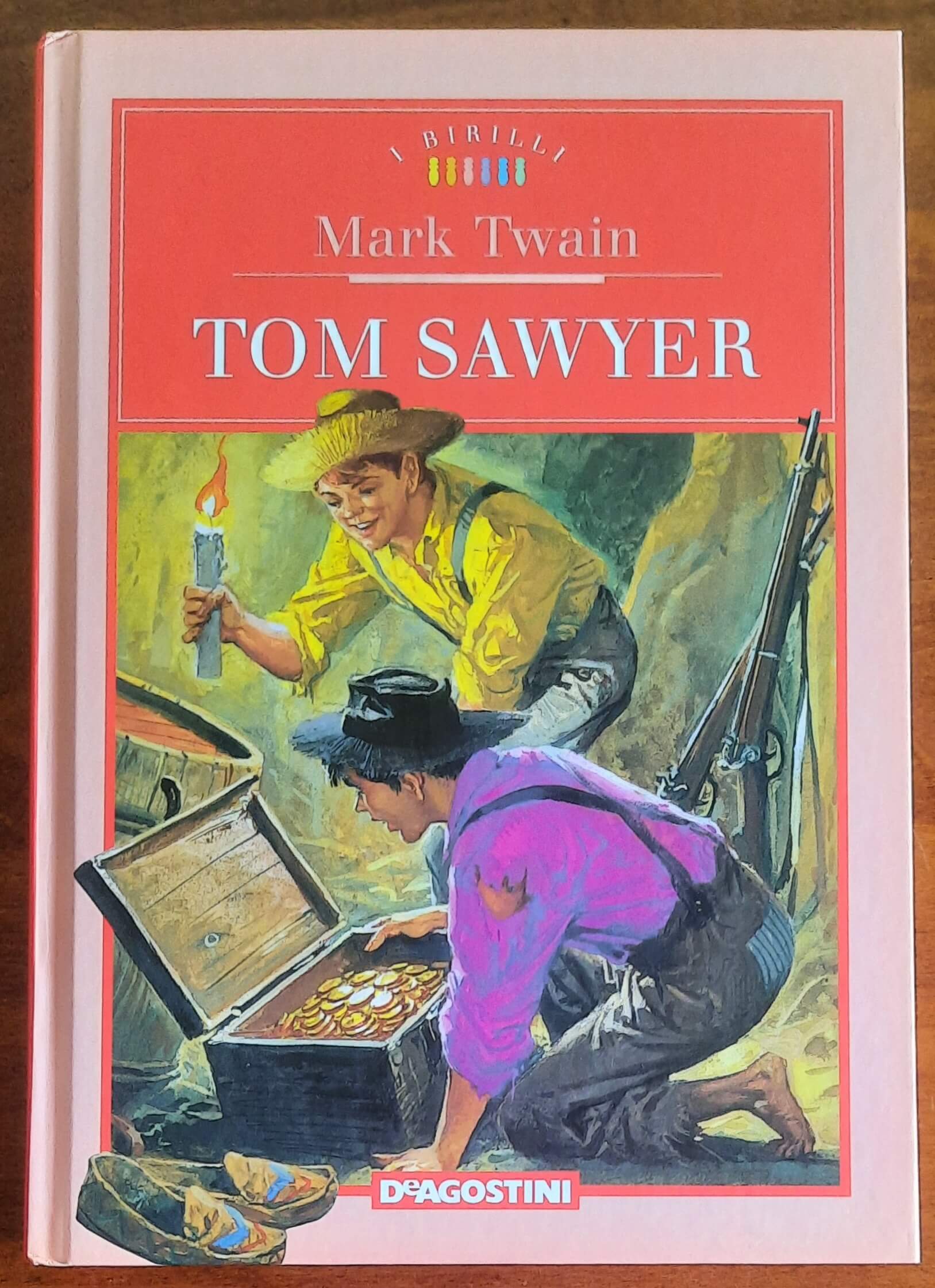 Tom Sawyer - Mark Twain - De Agostini (I birilli)