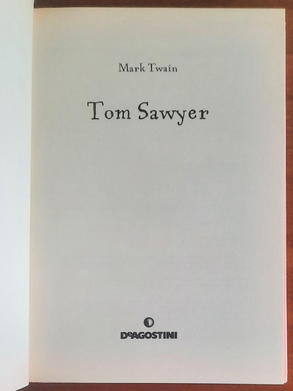 Tom Sawyer - Mark Twain - De Agostini (I birilli)