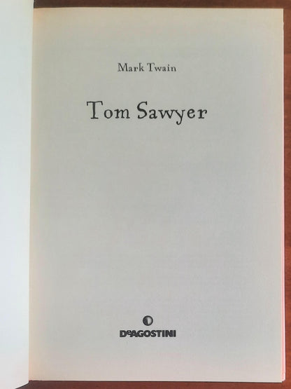 Tom Sawyer - Mark Twain - De Agostini (I birilli)