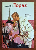 Topaz - di Leon Uris - Mondadori
