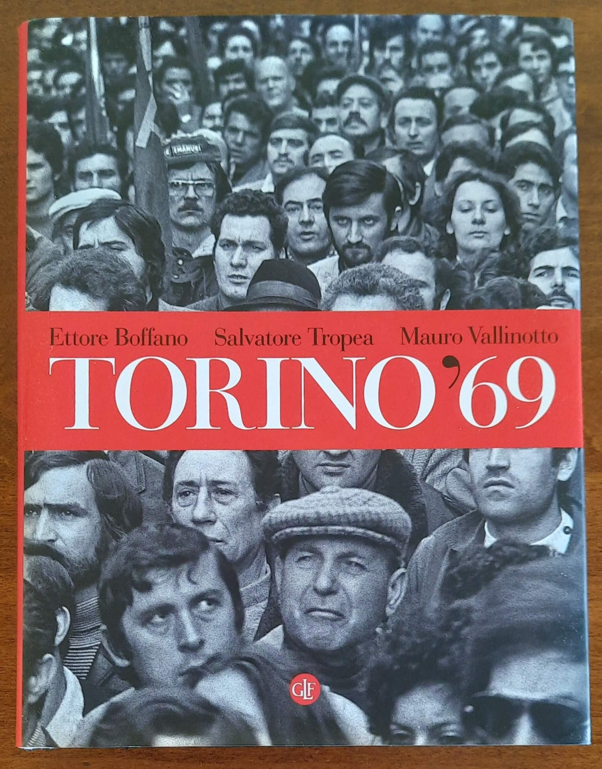 Torino ’69. L’autunno che cambiò l’Italia - Libreria Biellese