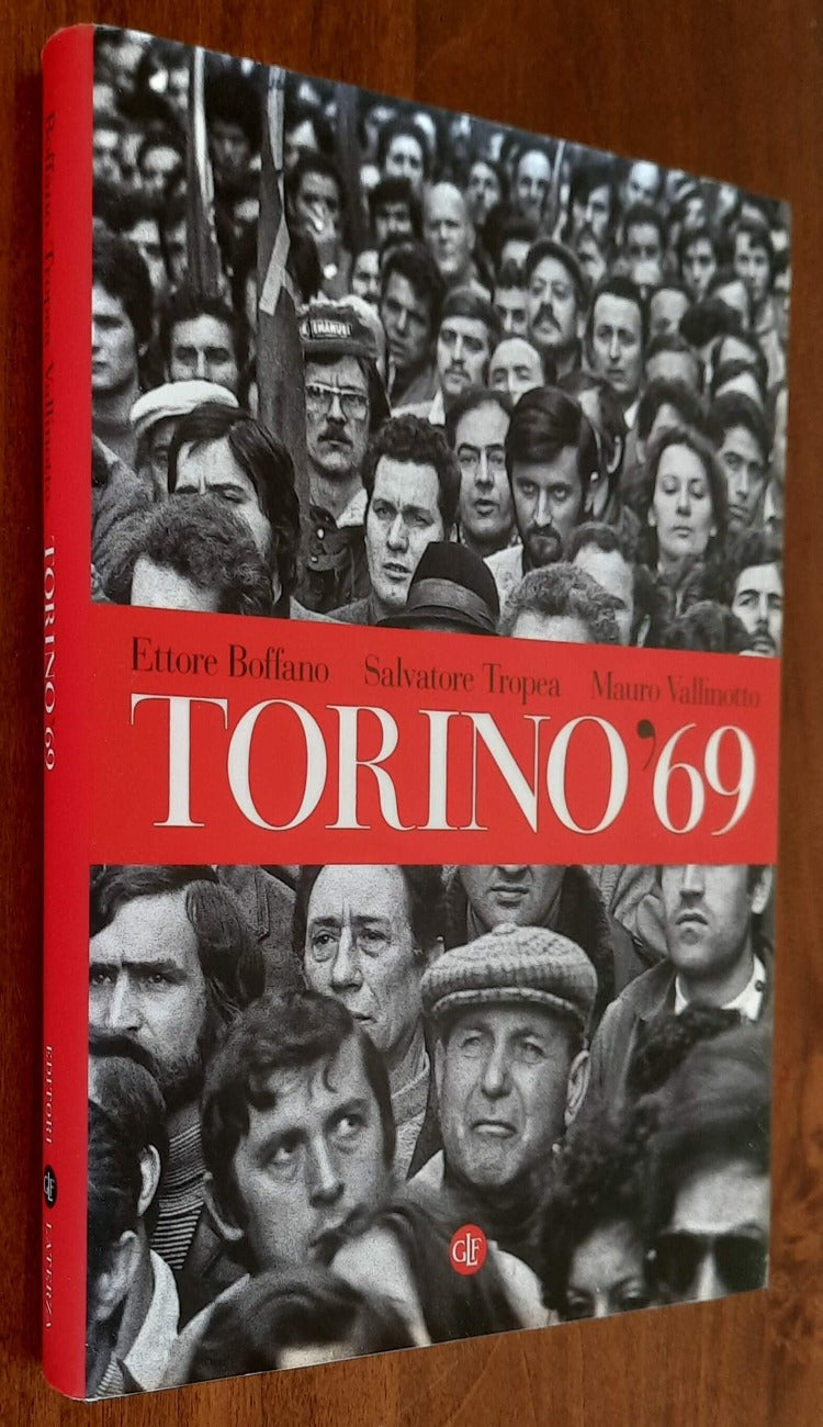 Torino ’69. L’autunno che cambiò l’Italia - Libreria Biellese