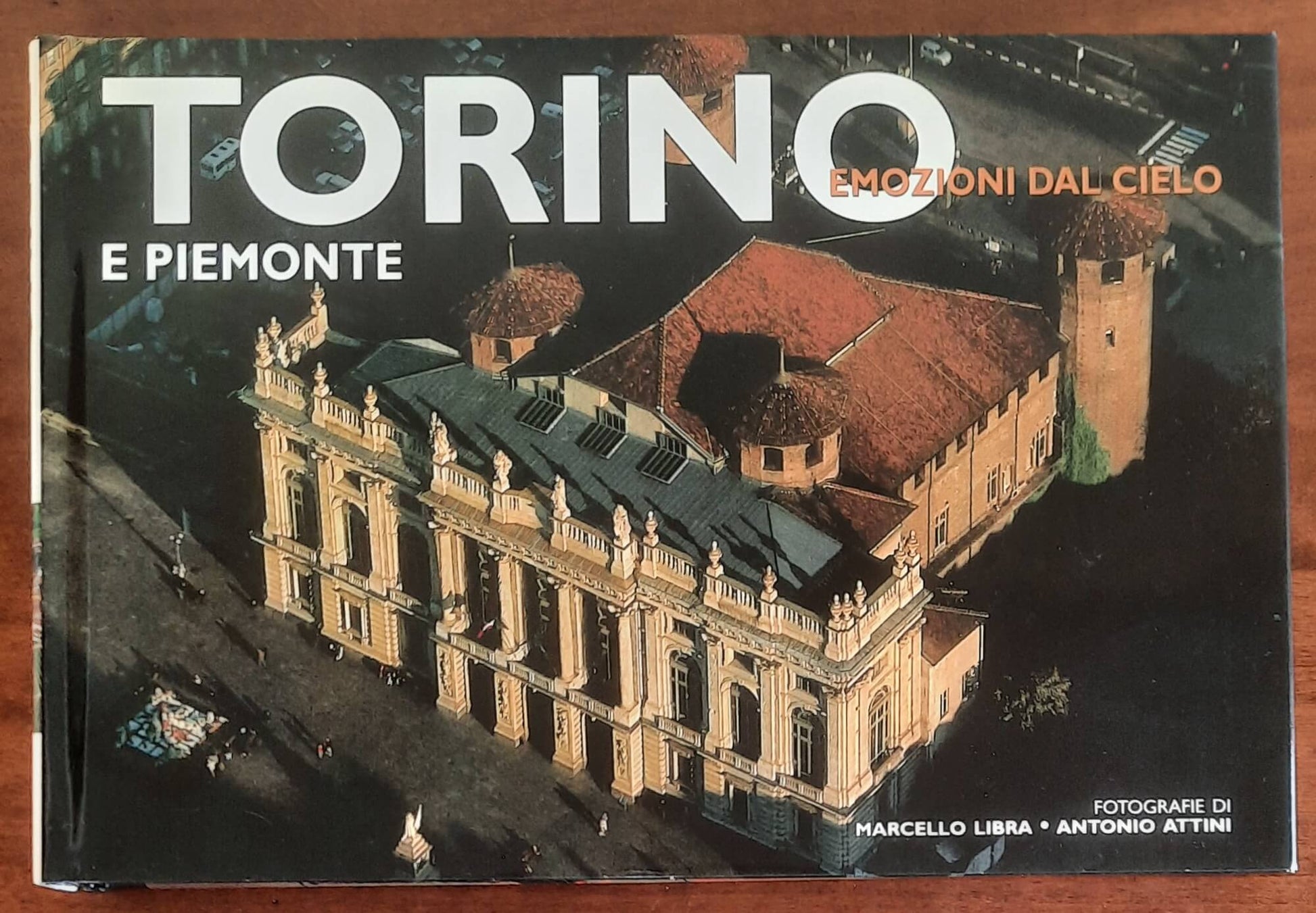 Torino e Piemonte. Emozioni dal cielo - White Star