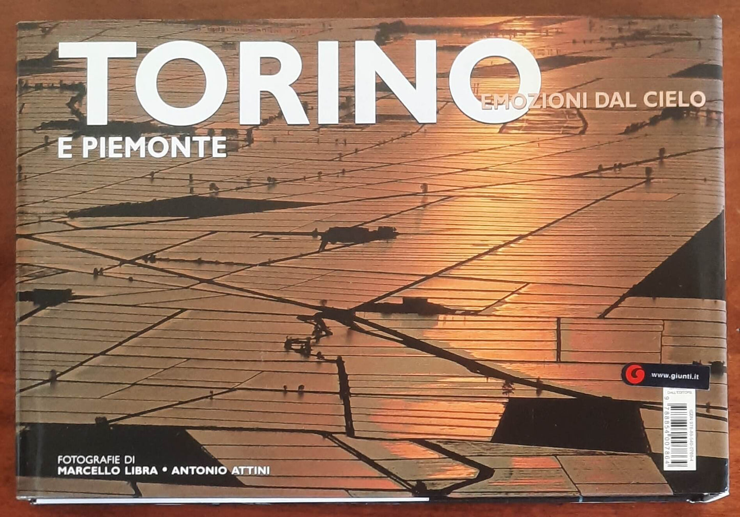 Torino e Piemonte. Emozioni dal cielo - White Star