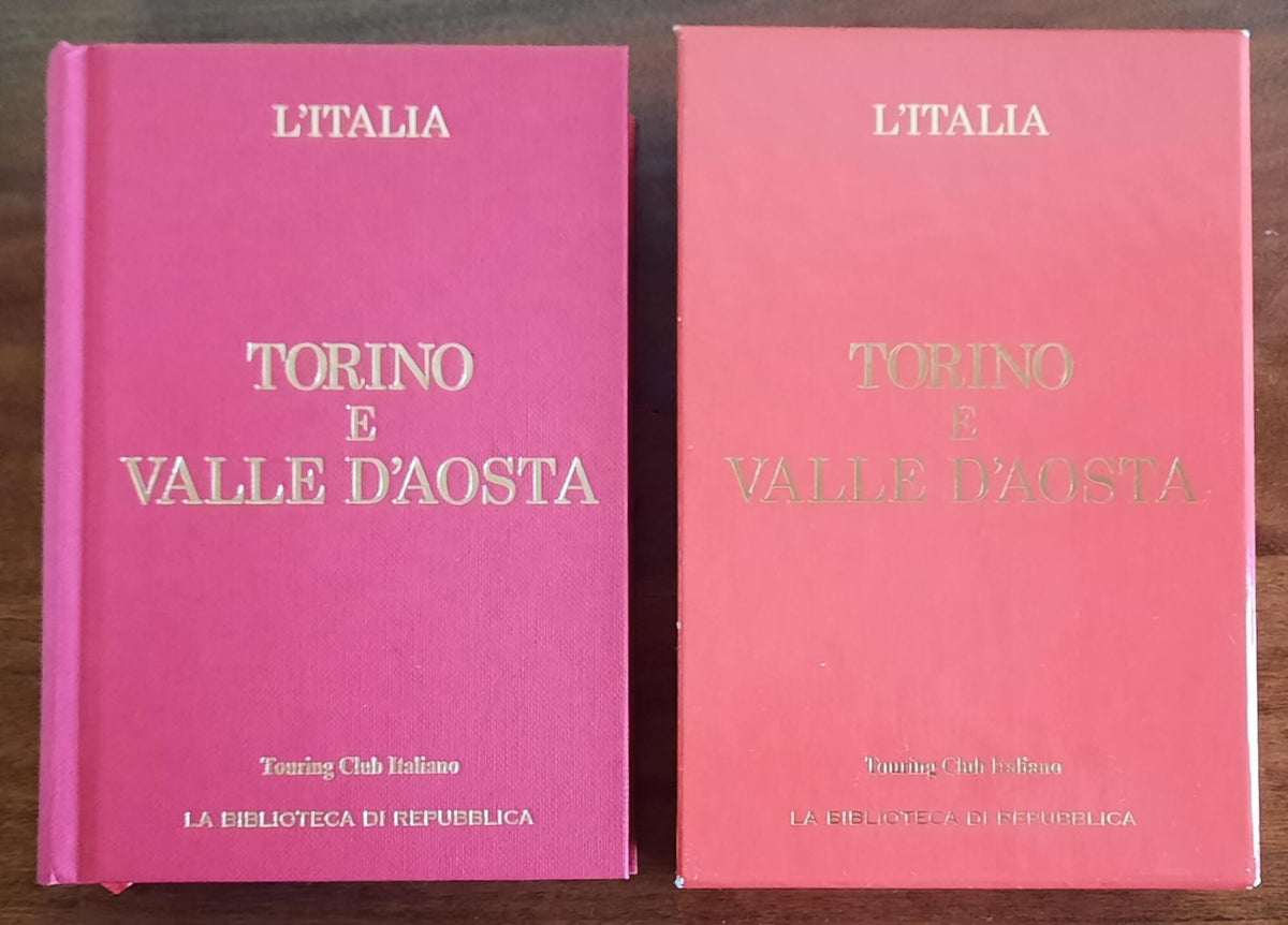 Torino e Valle d’Aosta - Touring Club Italiano - La Biblioteca Di Repubblica