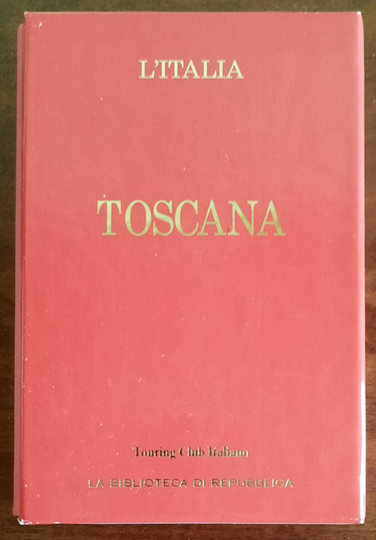 Toscana - Touring Club Italiano - La Biblioteca Di Repubblica
