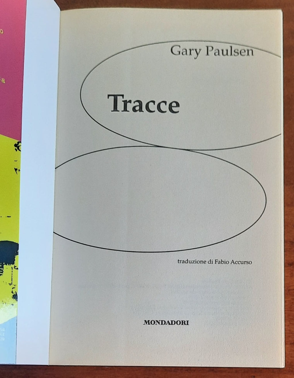 Tracce - di Gary Paulsen - Mondadori