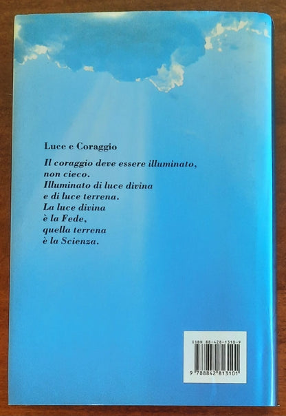 Tra fede e scienza. Da Giovanni Paolo II a Benedetto XVI - di Antonino Zichichi - Il Saggiatore