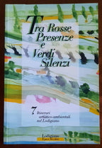 Tra rosse presenze e verdi silenzi. 7 itinerari artistico-ambientali nel Lodigiano