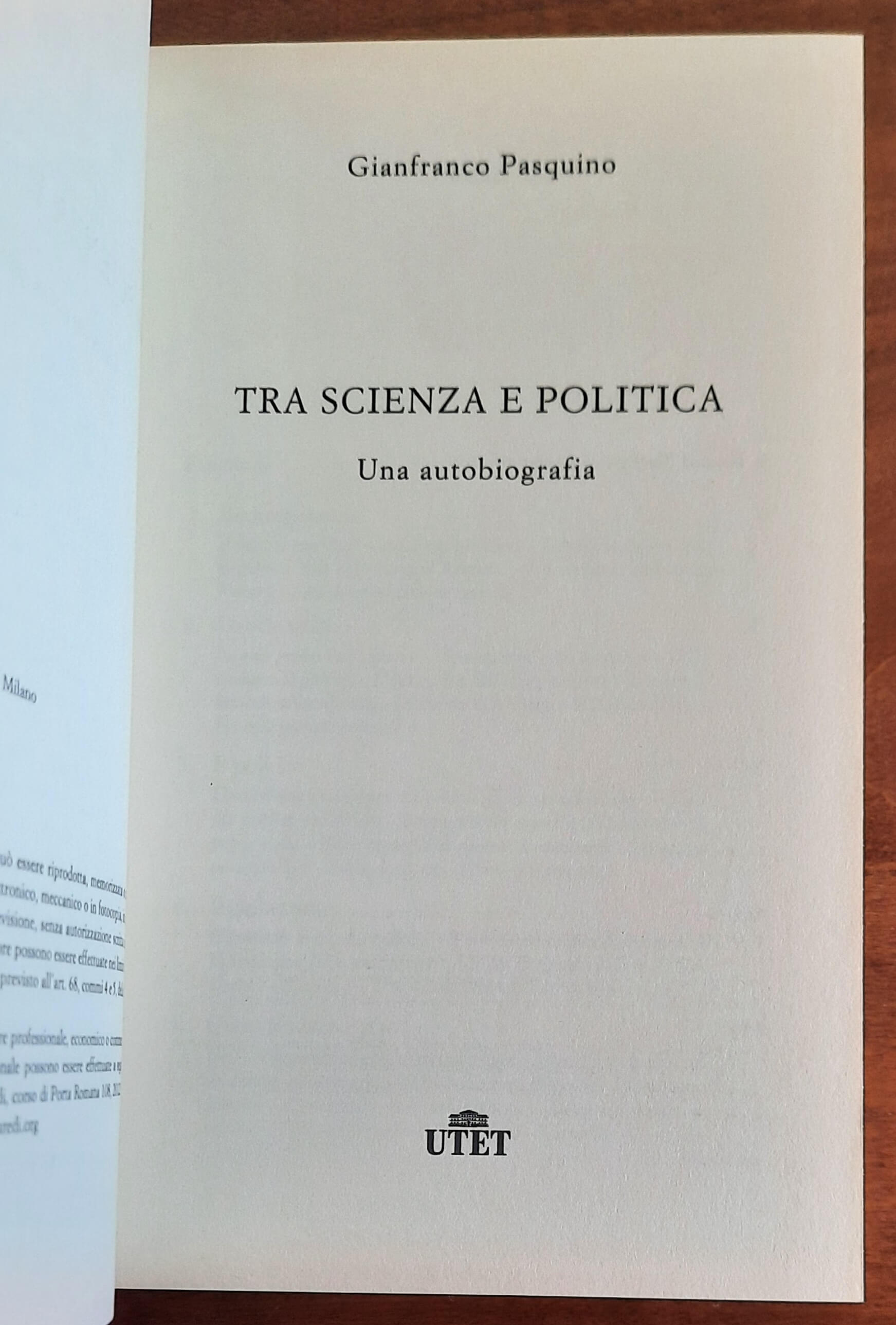 Tra scienza e politica. Una autobiografia - di Gianfranco Pasquino