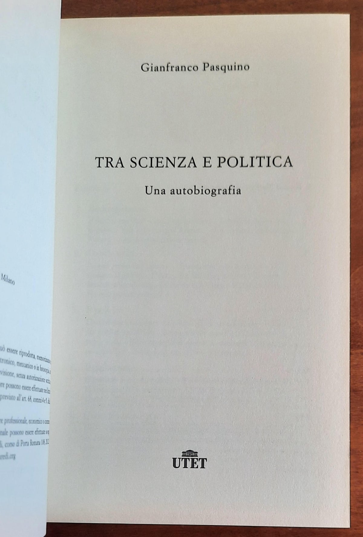 Tra scienza e politica. Una autobiografia - di Gianfranco Pasquino