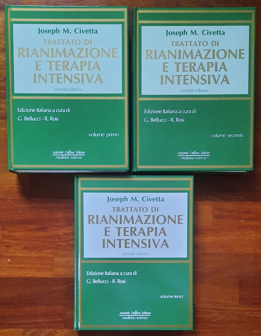 Trattato di Rianimazione e Terapia Intensiva - in 3 vol. - di Joseph M. Civetta