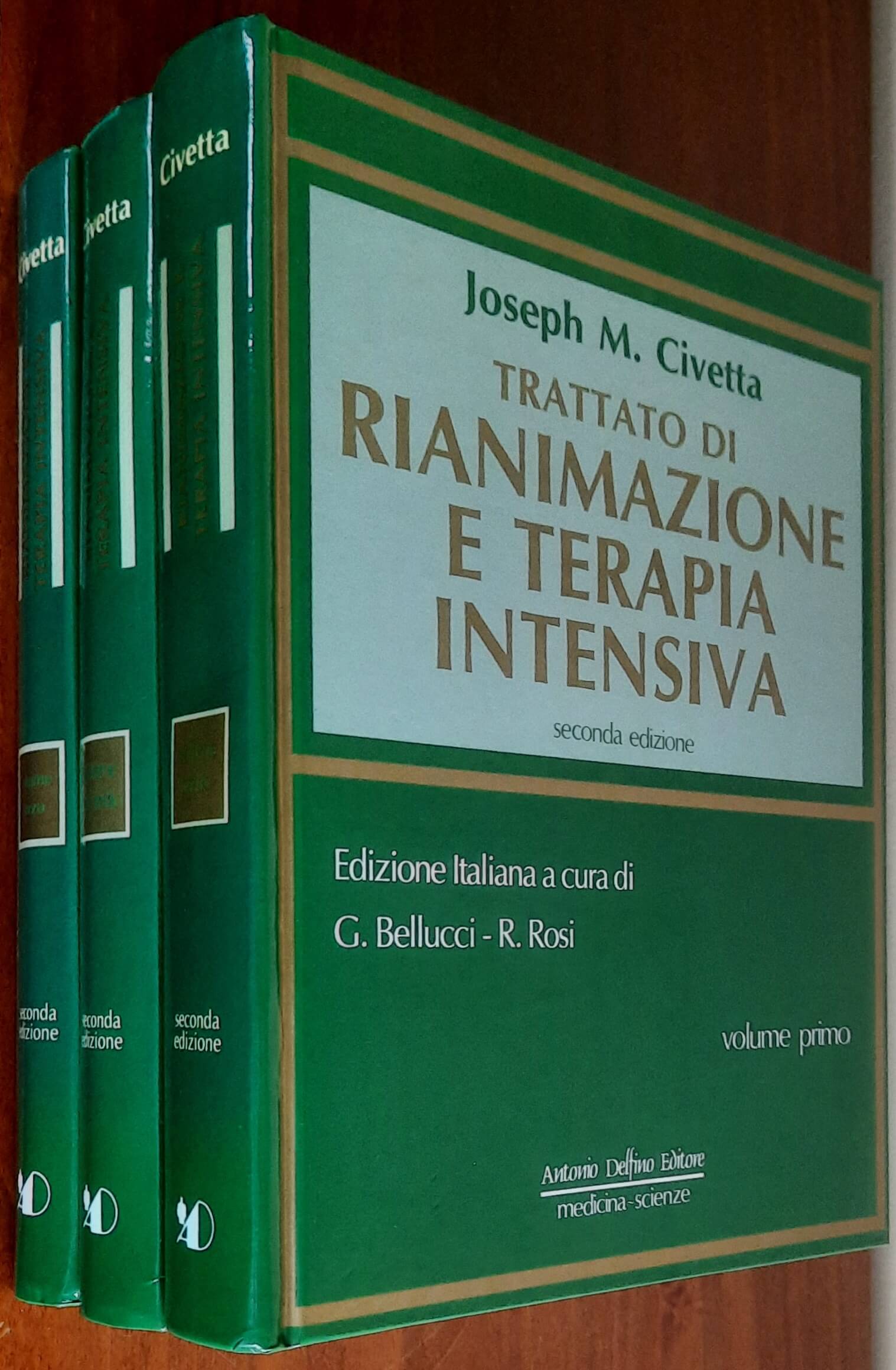 Trattato di Rianimazione e Terapia Intensiva - in 3 vol. - di Joseph M. Civetta