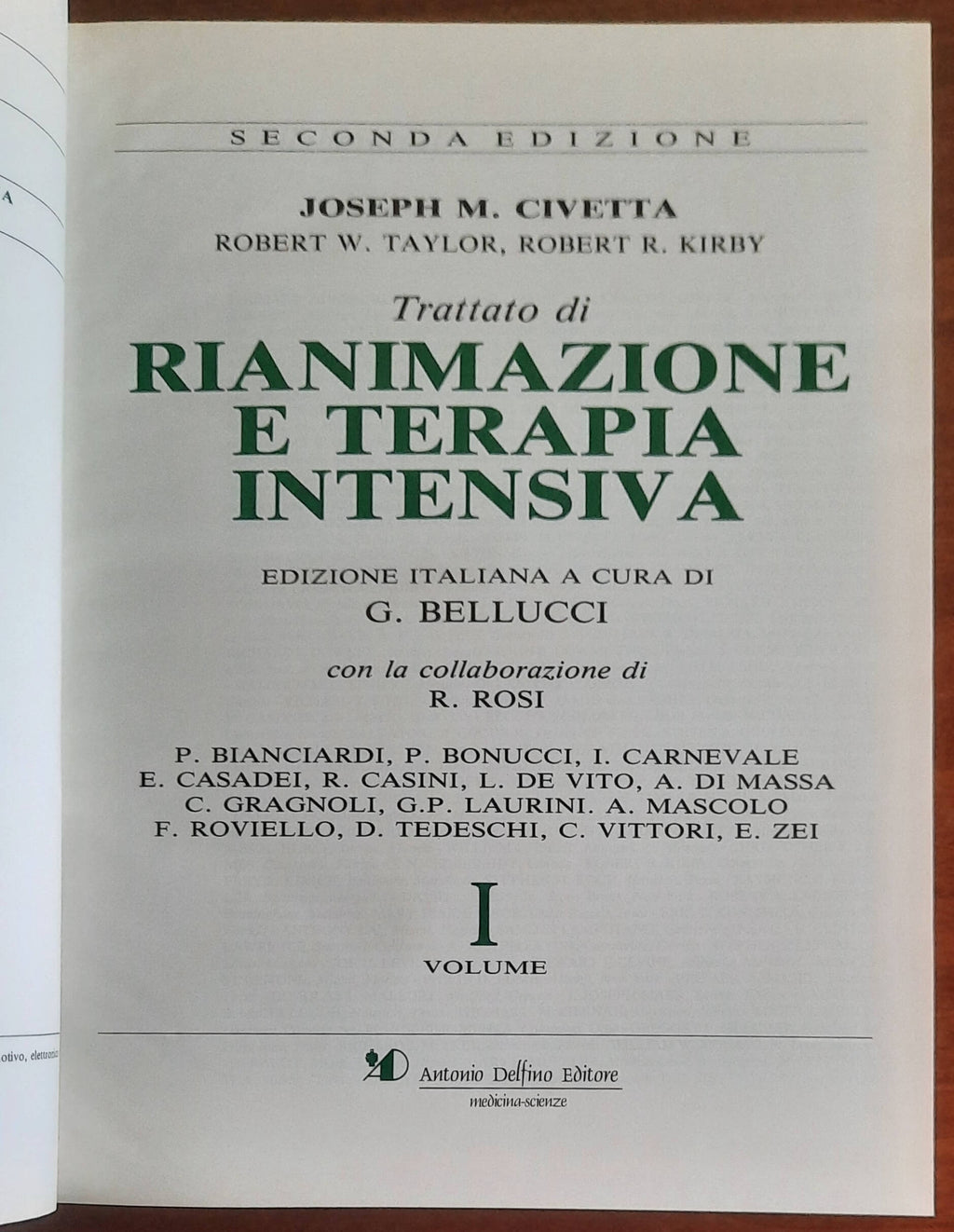 Trattato di Rianimazione e Terapia Intensiva - in 3 vol. - di Joseph M. Civetta