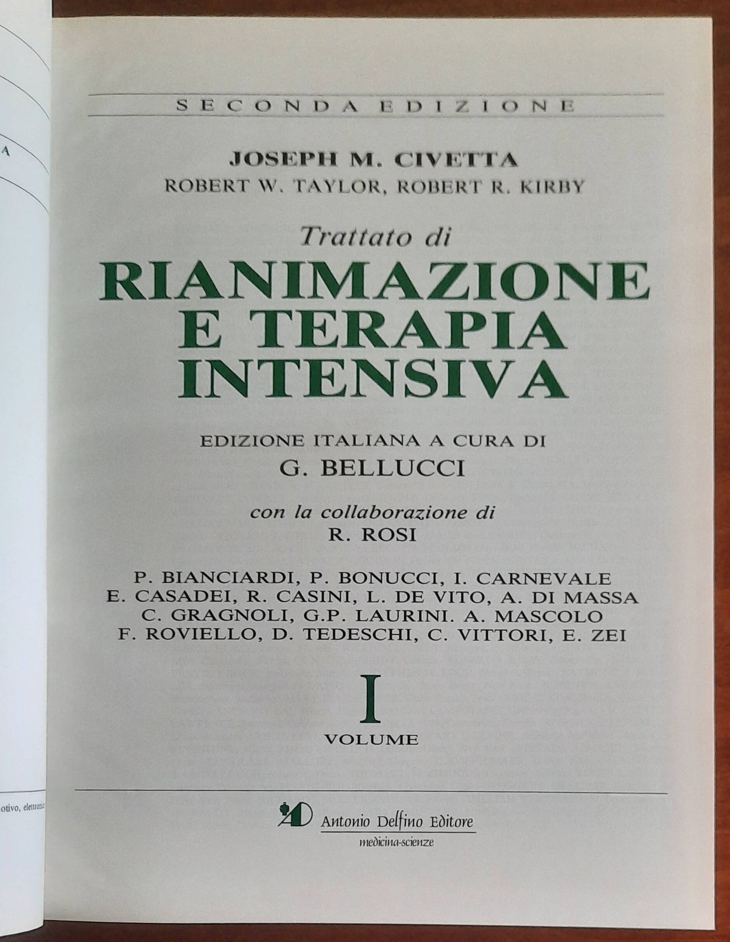 Trattato di Rianimazione e Terapia Intensiva - in 3 vol. - di Joseph M. Civetta