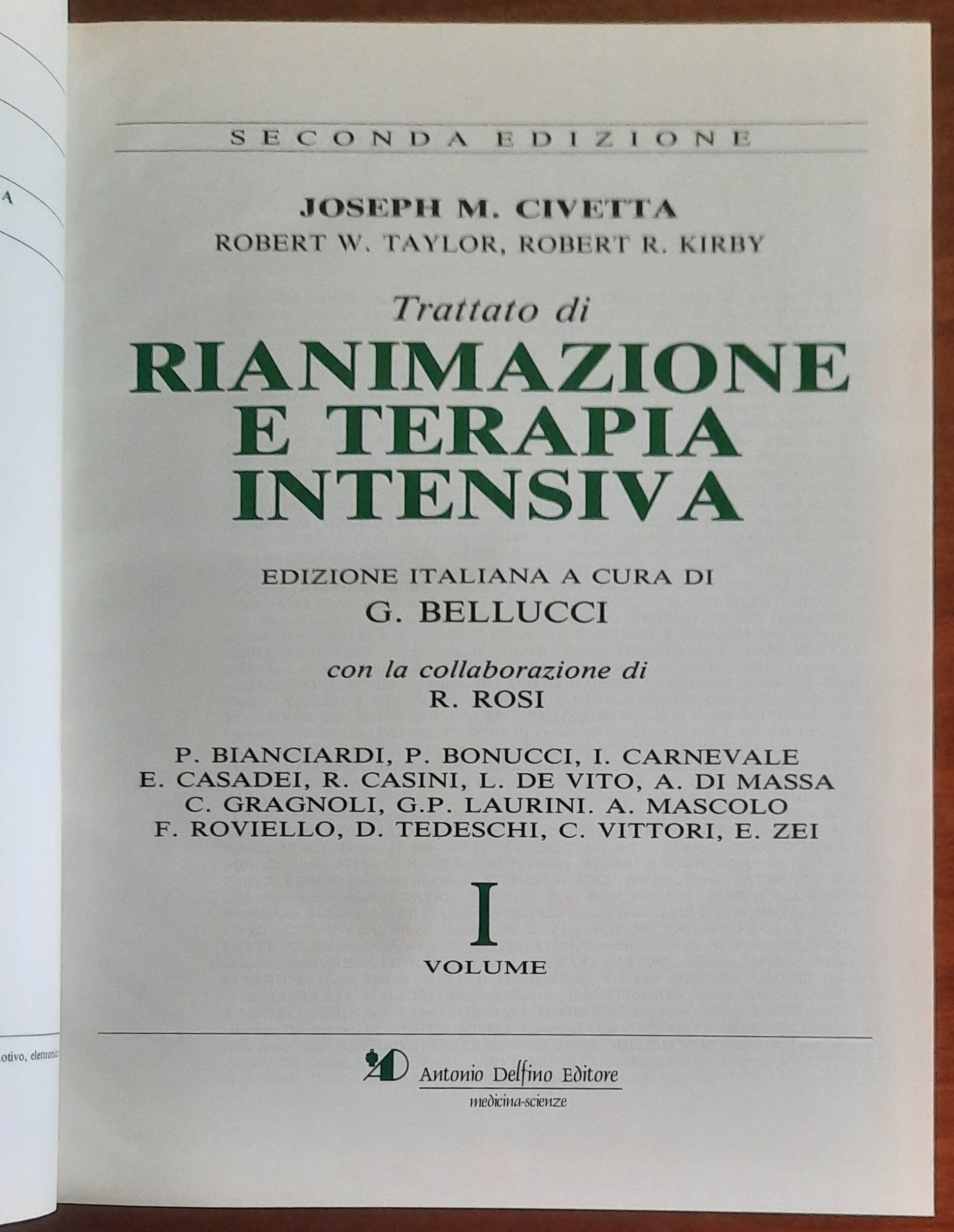 Trattato di Rianimazione e Terapia Intensiva - in 3 vol. - di Joseph M. Civetta