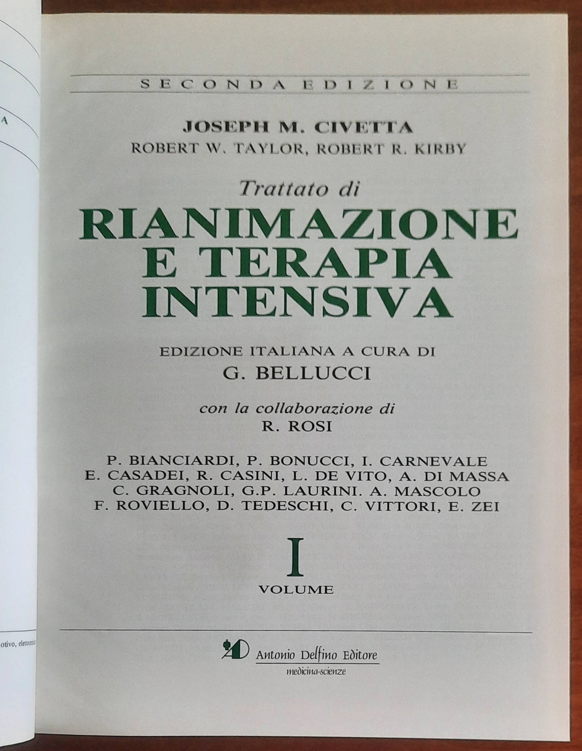 Trattato di Rianimazione e Terapia Intensiva - in 3 vol. - di Joseph M. Civetta
