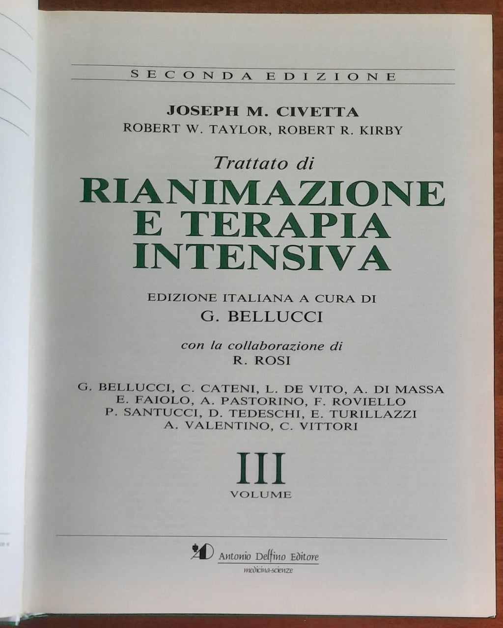 Trattato di Rianimazione e Terapia Intensiva - in 3 vol. - di Joseph M. Civetta