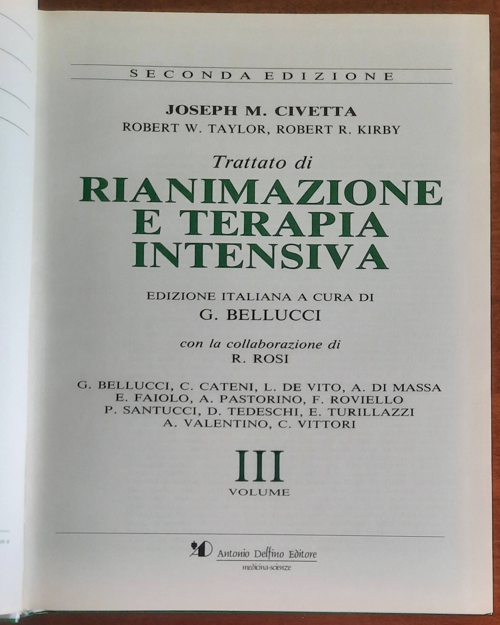 Trattato di Rianimazione e Terapia Intensiva - in 3 vol. - di Joseph M. Civetta