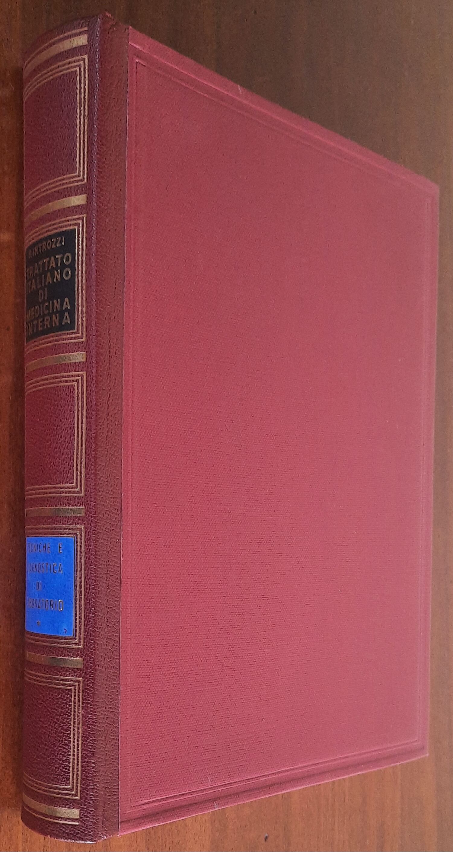 Trattato italiano di Medicina Interna - Tecniche e diagnostica di laboratorio - vol. 01